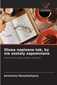 Slowa napisane tak, by nie zostaly zapomniane