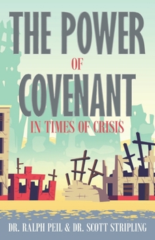 Paperback The Power of Covenant in Times of Crisis Book