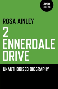 Paperback 2 Ennerdale Drive: Unauthorised Biography Book