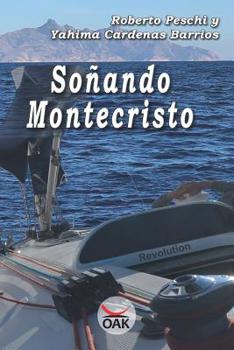Paperback Soñando Montecristo [Spanish] Book