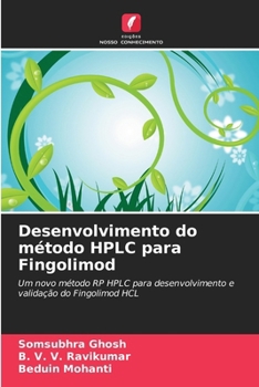 Paperback Desenvolvimento do método HPLC para Fingolimod [Portuguese] Book