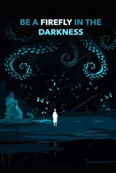 S� Una Luci�rnaga En La Oscuridad: Un final feliz