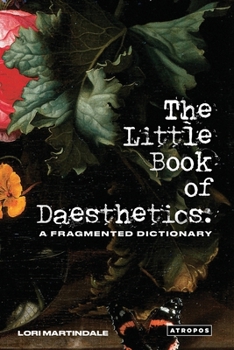 Paperback The Little Book of Daesthetics: A Fragmented Dictionary Book