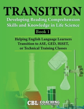 Paperback Transition: Developing Reading Comprehension Skills and Knowledge in Life Science, Book 1 Book