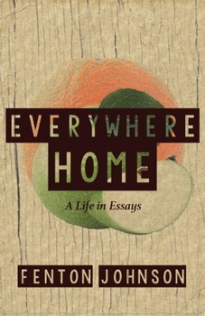 Paperback Everywhere Home: A Life in Essays Book