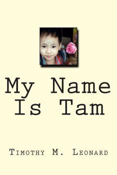 Paperback My Name Is Tam Book