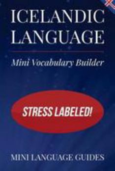Paperback Icelandic Language Mini Vocabulary Builder: Stress Labeled! Book