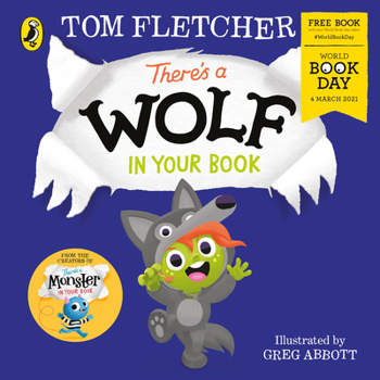 There's a Wolf in Your Book: World Book Day 2021 - Book  of the Who's In Your Book?