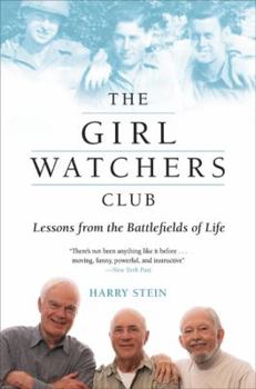 Paperback The Girl Watchers Club: Lessons from the Battlefields of Life Book