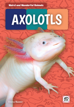 Library Binding Axolotls Book