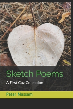 Paperback Sketch Poems: A First Cuz Collection Book