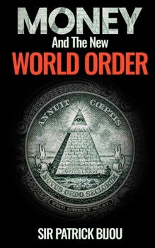 Paperback Money and the New World Order Book