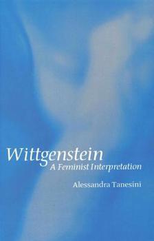 Paperback Wittgenstein: A Feminist Interpretation Book