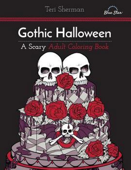 Paperback Gothic Halloween: A Scary Adult Coloring Book