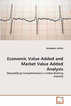 Paperback Economic Value Added and Market Value Added Analysis Book