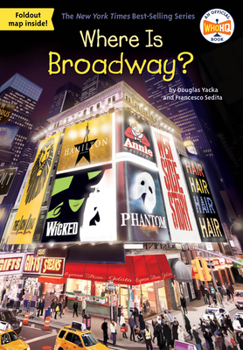 Where Is Broadway? - Book  of the Where is/are...?
