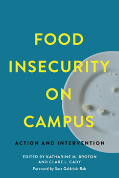 Paperback Food Insecurity on Campus: Action and Intervention Book