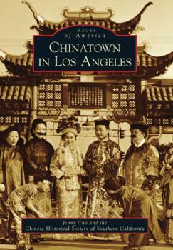 Chinatown in Los Angeles - Book  of the Images of America: California