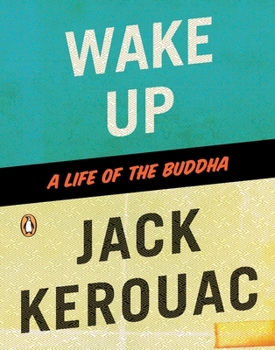 Paperback Wake Up: A Life of the Buddha Book