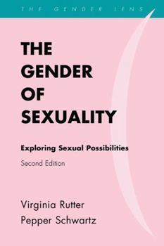 Paperback Gender of Sexuality: Exploring Sexual Possibilities Book