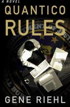 Quantico Rules - Book #1 of the Puller Monk