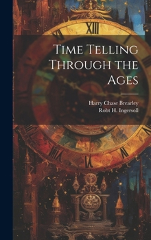 Hardcover Time Telling Through the Ages Book