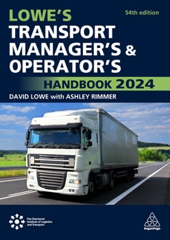 Hardcover Lowe's Transport Manager's and Operator's Handbook 2024 Book