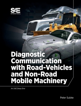 Hardcover Diagnostic Communication with Road-Vehicles and Non-Road Mobile Machinery Book