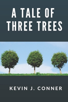 Paperback A Tale of Three Trees Book
