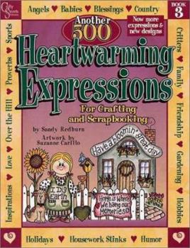 Paperback Another 500 Heartwarming Expressions For Crafting and Scrapbooking Book