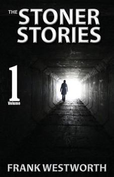 Paperback The Stoner Stories: The Stoner Stories 1-5 plus a gripping new quick thriller Book