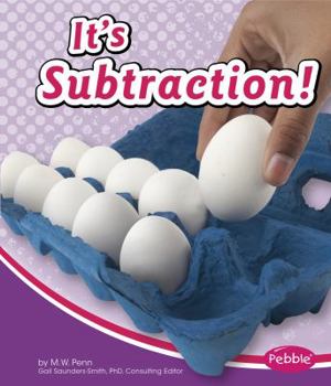 Paperback It's Subtraction! (Pebble Math) Book