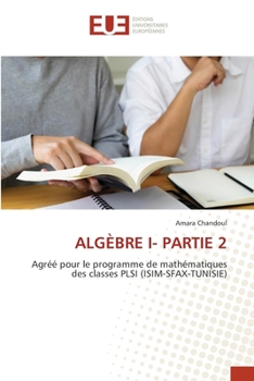 Paperback Algèbre I- Partie 2 [French] Book