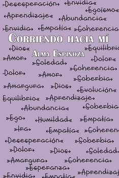 Paperback Corriendo hacia mí (Spanish Edition) [Spanish] Book