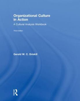 Hardcover Organizational Culture in Action: A Cultural Analysis Workbook Book