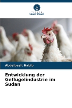 Paperback Entwicklung der Geflügelindustrie im Sudan [German] Book