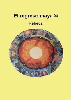 Paperback El regreso maya [Spanish] Book