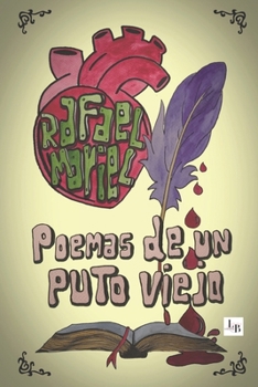 Paperback Poemas de un puto viejo [Spanish] Book
