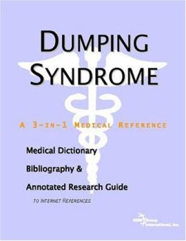 Paperback Dumping Syndrome: A Medical Dictionary, Bibliography, And Annotated Research Guide To Internet References Book