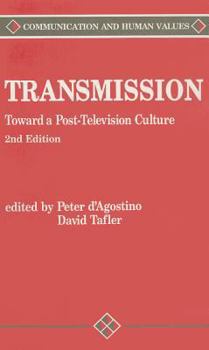 Hardcover Transmission: Toward a Post-Television Culture Book