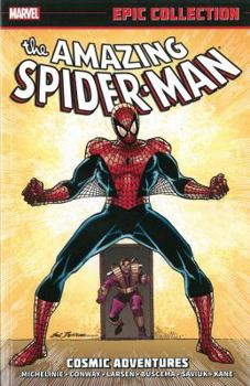 Paperback Amazing Spider-Man Epic Collection: Cosmic Adventures Book