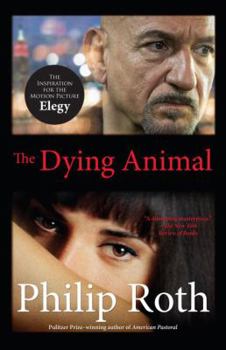 The Dying Animal - Book #3 of the David Kepesh