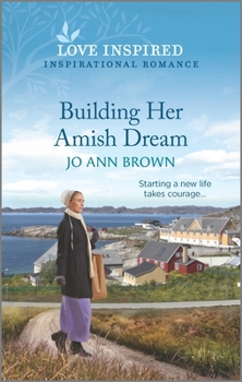 Building Her Amish Dream - Book #1 of the Amish of Prince Edward Island