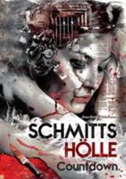 Paperback Schmitts Hölle - Countdown. [German] Book