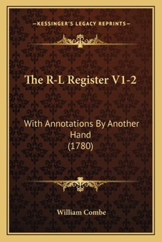 Paperback The R-L Register V1-2: With Annotations By Another Hand (1780) Book