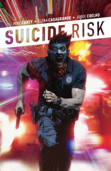 Suicide Risk, Vol. 3 - Book #3 of the Suicide Risk