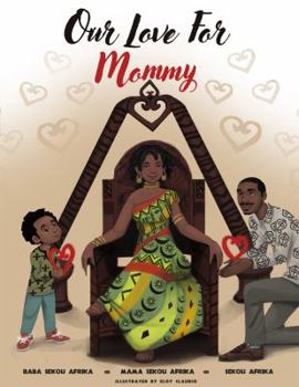 Paperback Our Love For Mommy Book