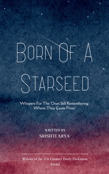 Paperback Born of a Starseed - Whispers for the 'Ones Still Remembering Where They Came From' Book