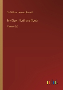 Paperback My Diary: North and South: Volume 2/2 Book