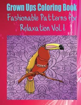 Paperback Grown Ups Coloring Book Fashionable Patterns for Relaxation Vol. 1 Mandalas Book